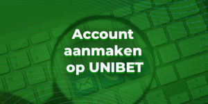 Account aanmaken op Unibet